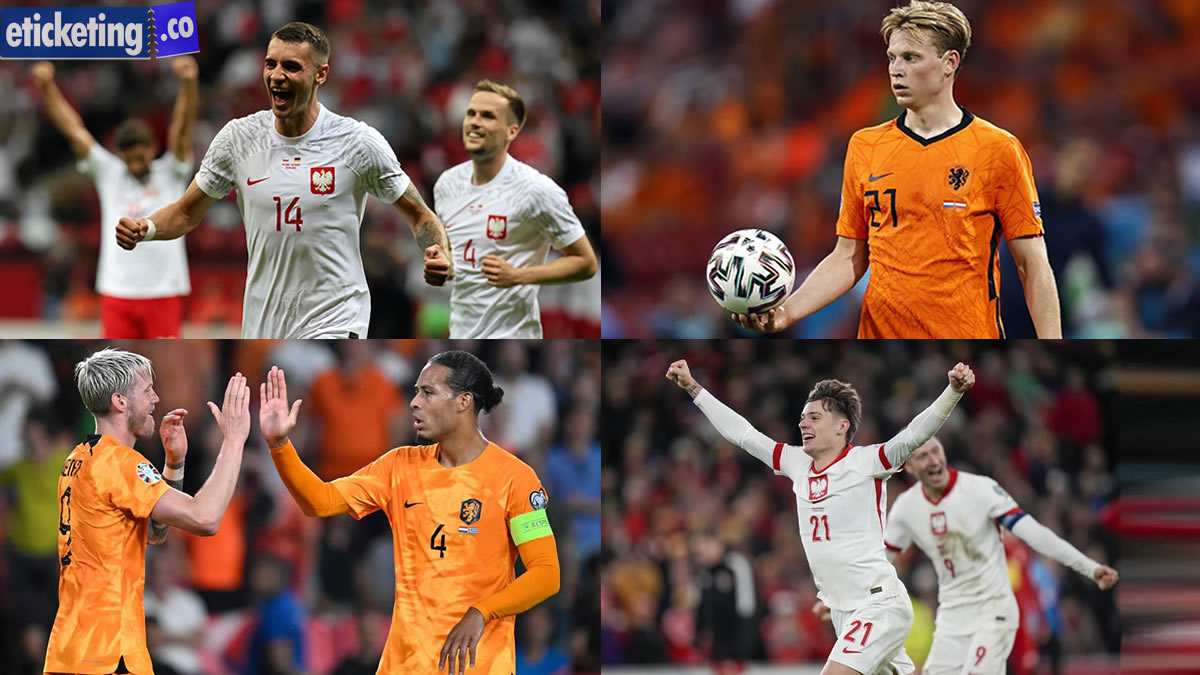 Poland vs Netherlands Tickets | Euro Cup Germany Tickets