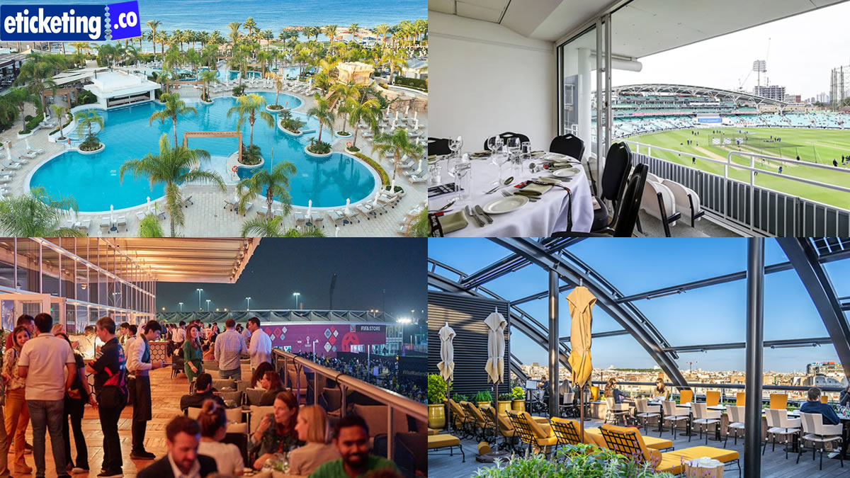 World Cup Hospitality Tickets| Hospitality Tickets For World Cup