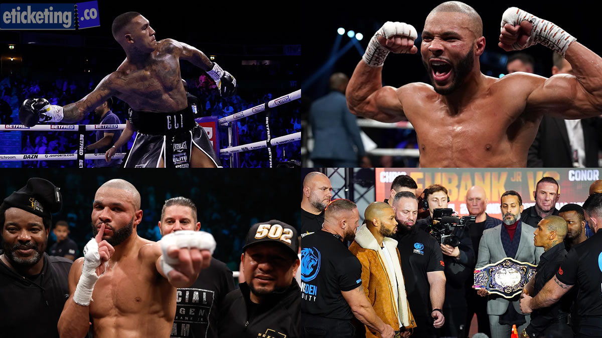 Chris Eubank Jr Vs Conor Benn Tickets | Chris Vs Conor Tickets |