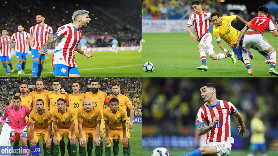 Paraguay Vs Australia Tickets| World Cup Tickets | FIFA World Cup Tickets