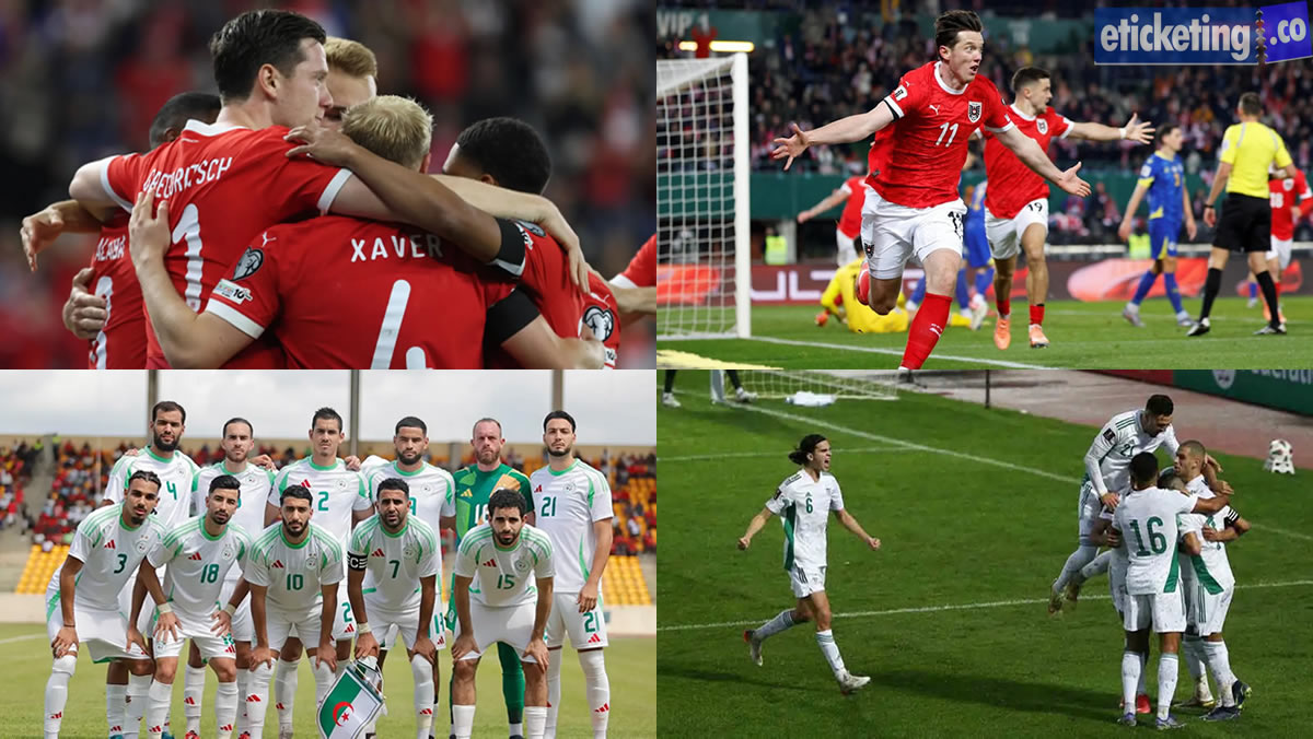 Algeria Vs Austria Tickets| Scocer World Cup Tickets | World Cup Tickets