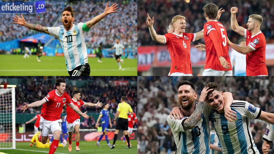 Argentina vs Austria Tickets| World Cup Tickets | FIFA World Cup Tickets