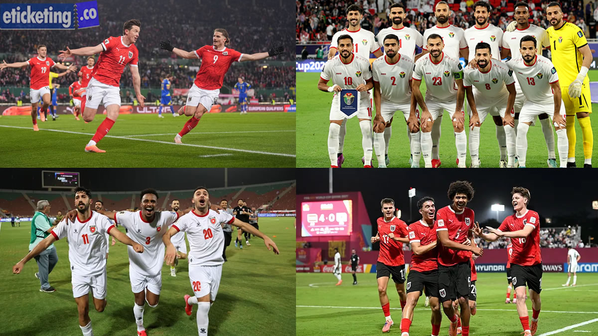Austria vs Jordan Tickets| World Cup Tickets | FIFA World Cup Tickets