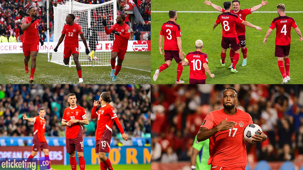Canada vs Switzerland Tickets | World Cup Tickets | FIFA World Cup Tickets