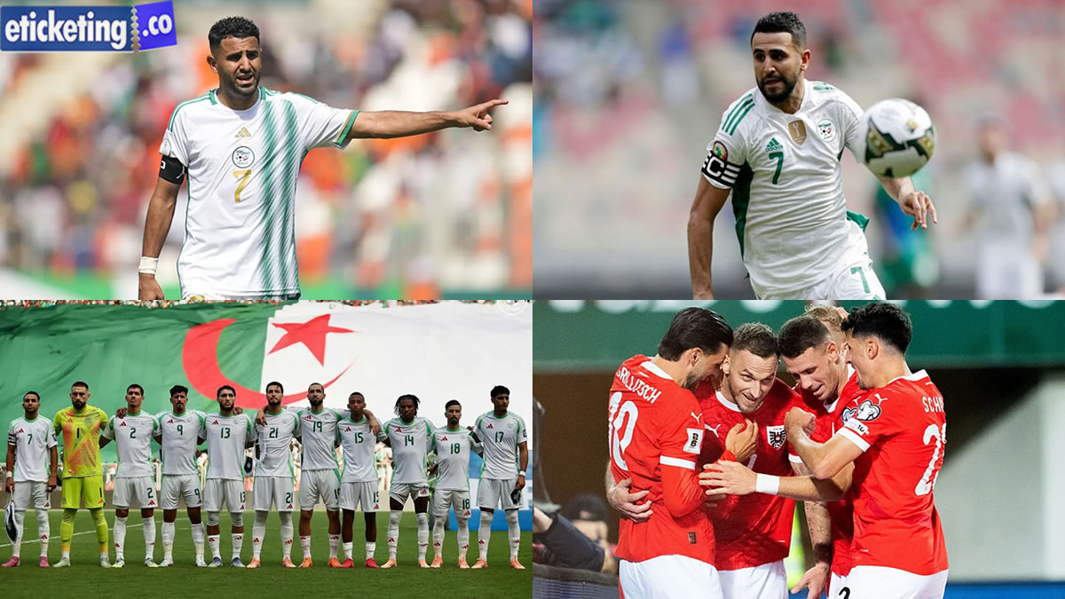 Algeria Vs Austria Tickets |Austria Vs Jordan Tickets| World Cup Tickets | Soccer World Cup Tickets |
