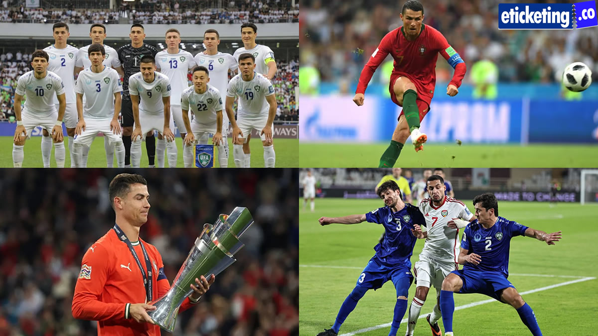 Portugal vs Uzbekistan Tickets: Uzbekistan Set for Tough World Cup