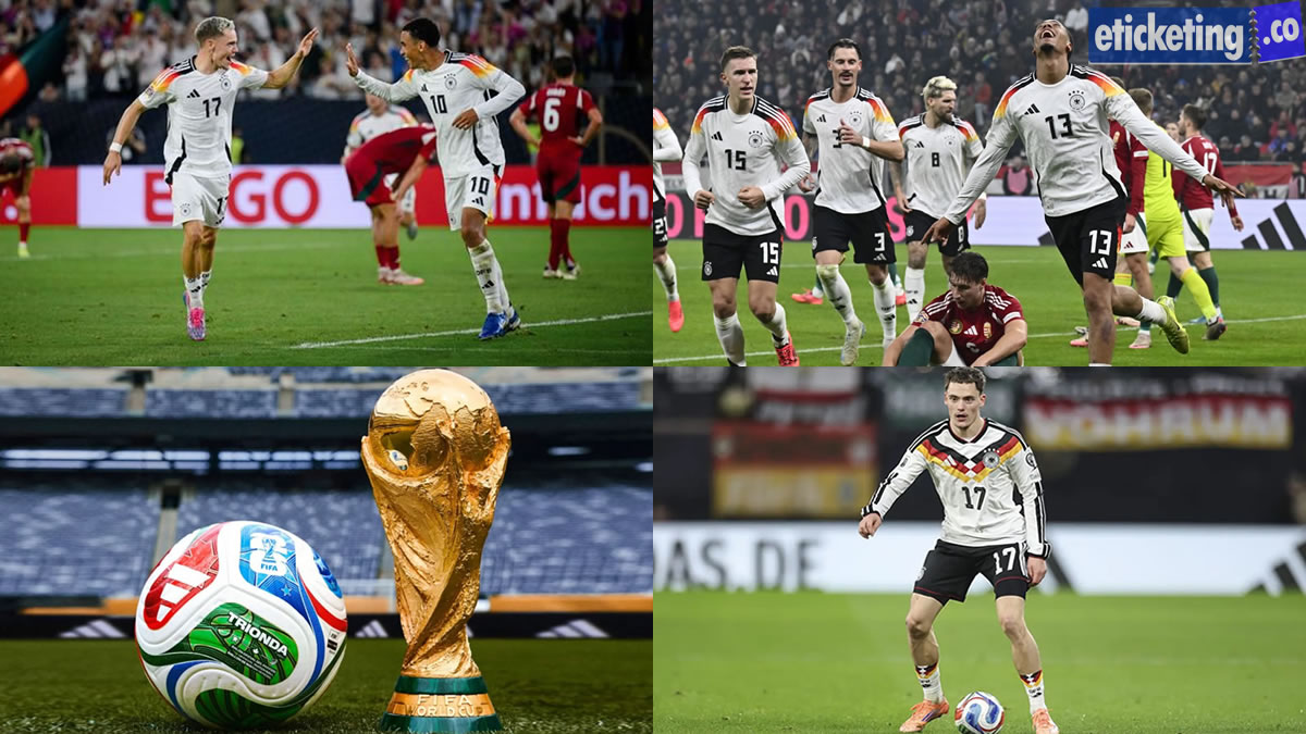 Germany vs Curacao Tickets FIFA World Cup Tickets | FIFA World Cup 2026 Tickets | FIFA 2026 Tickets
