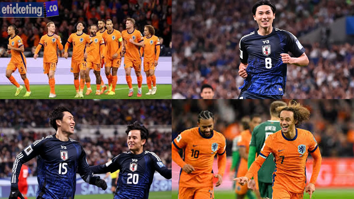 Netherlands vs Japan Tickets| World Cup Tickets | FIFA World Cup Tickets