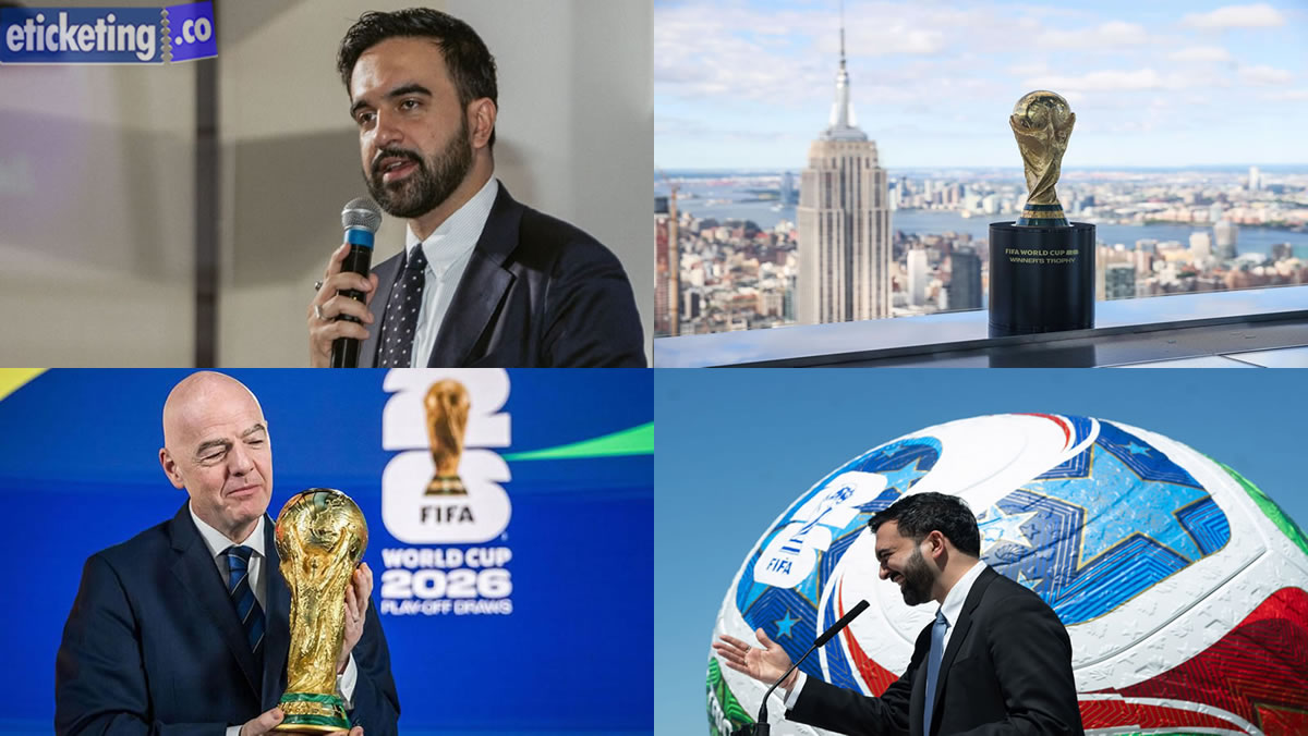 Soccer World Cup Tickets: Zohran Mamdani and New York get ready for FIFA 2026