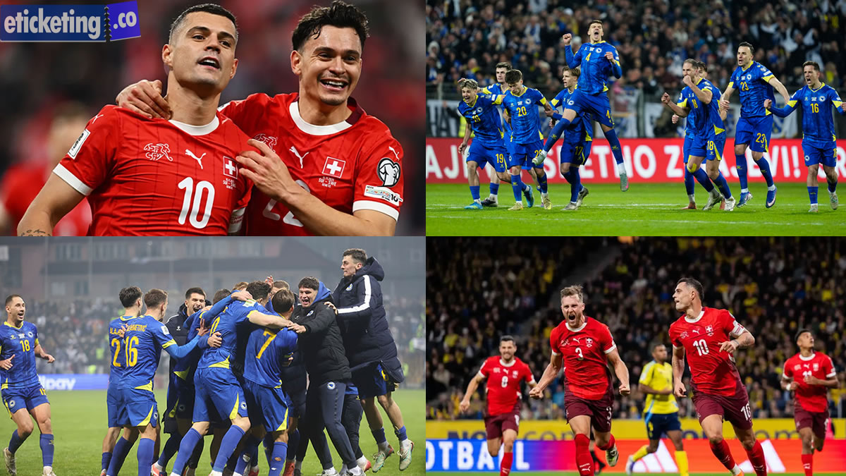 Switzerland Vs Bosnia And Herzegovina Tickets | Football World Cup Tickets | FIFA 2026 Semi Final Tickets