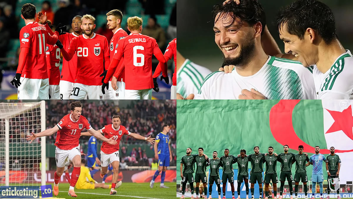 Algeria vs Austria Tickets: Where to watch Algeria today Live soccer streams and TV channels for upcoming games