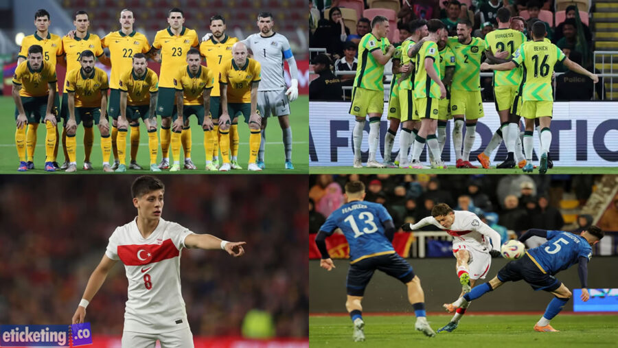 Australia vs Turkiye Tickets: US familiar with Australia Paraguay and Turkey in World Cup Group D