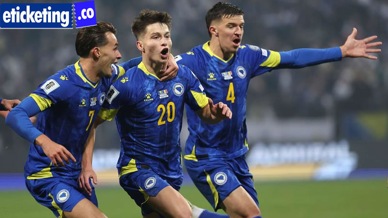 Bosnia And Herzegovina Vs Qatar Tickets: Bosnia Name 26-Man Squad for FIFA 2026 Return