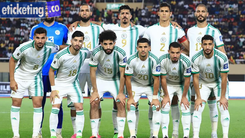 Algeria vs Austria Tickets: Algeria’s FIFA World Cup 2026 Journey, Tough Group Challenges and Big Dreams