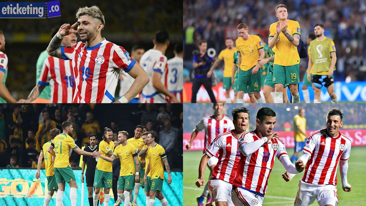 Paraguay vs Australia Tickets | Soccer World Cup Tickets | World Cup Tickets | FIFA World Cup Tickets