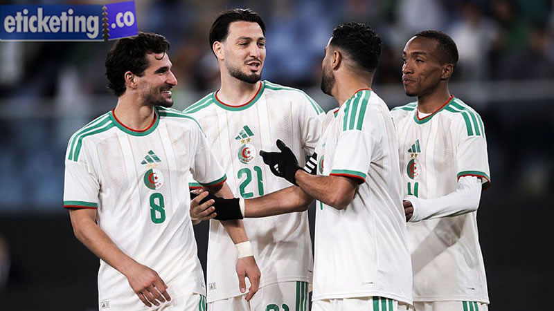 Algeria vs Austria Tickets: Algeria Poised to Begin a New Chapter at FIFA 2026