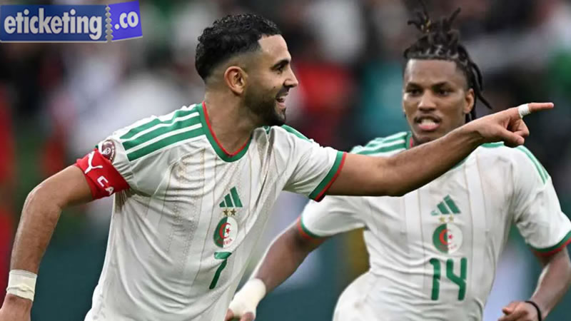 Algeria vs Austria Tickets: Algeria Set to Create a Fresh FIFA 2026 Legacy