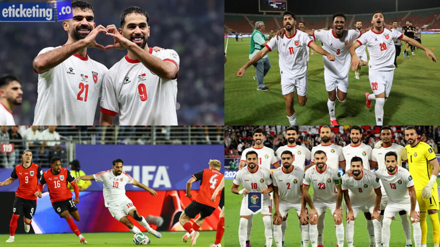 Jordan vs Argentina Tickets: Jordan’s Ambitious Journey Ahead of the FIFA World Cup 2026