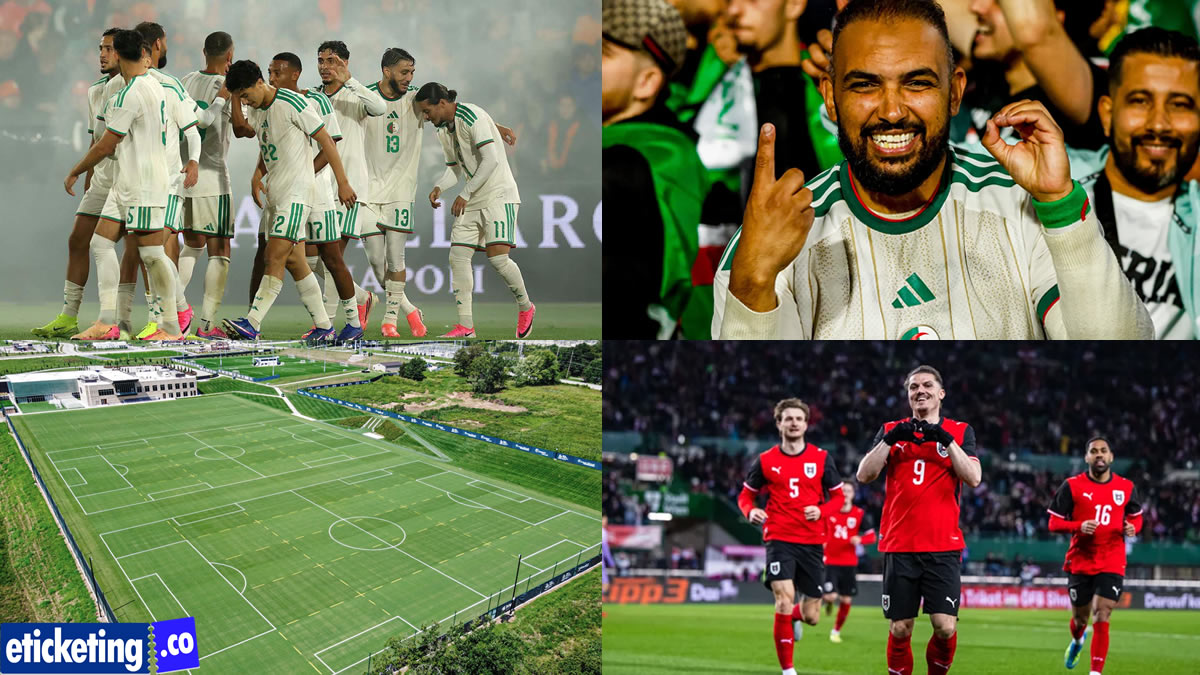 Algeria Vs Austria Tickets