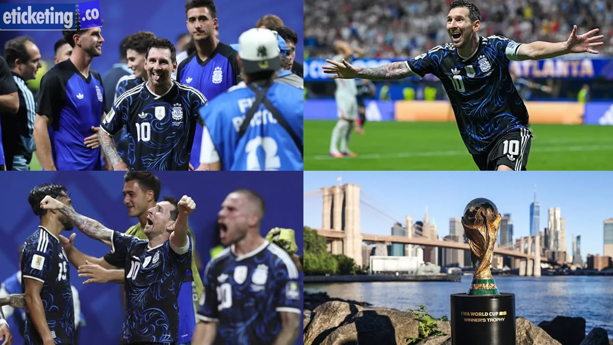 Football World Cup Final Tickets: Messi Leads Argentina Into FIFA World Cup 2026 Final