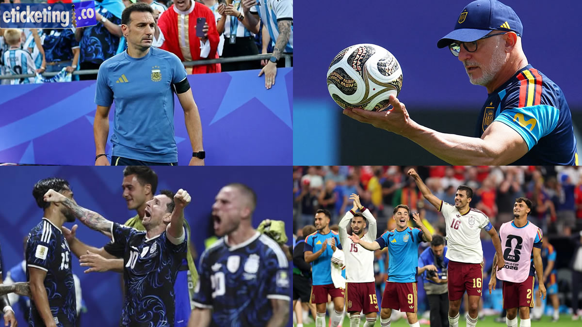 FIFA World Cup Final Tickets: De la Fuente’s Spain Battle Scaloni in Final Clash