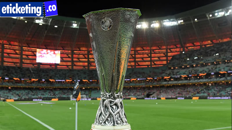 Europa League Tickets | Europa League Final Tickets